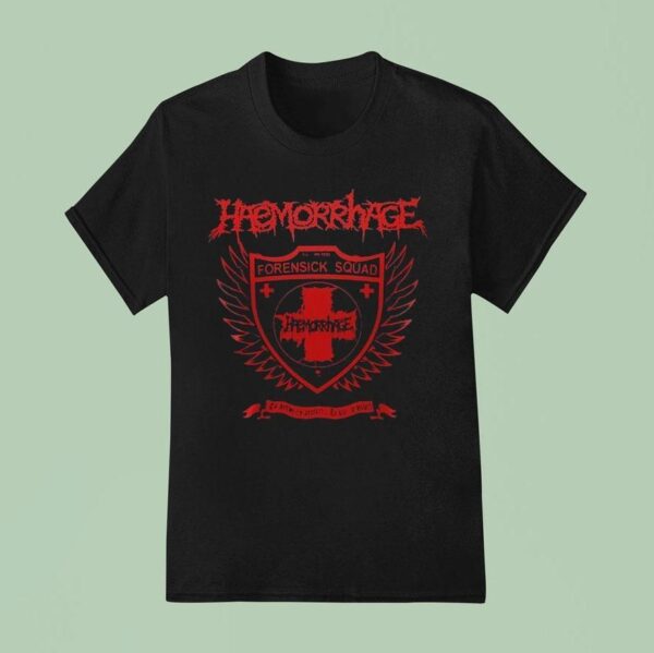 Haemorrhage Haematology Forensick Squad T Shirt
