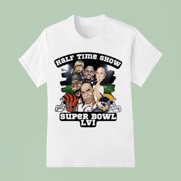 Half Time Show Cincinnati Bengals Vs Los Angeles Rams Super Bowl Lvi Caricature T Shirt