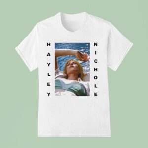 Hayley Nichole I Want To Be In Love To Believe In Us Sans Sabotage T Shirt