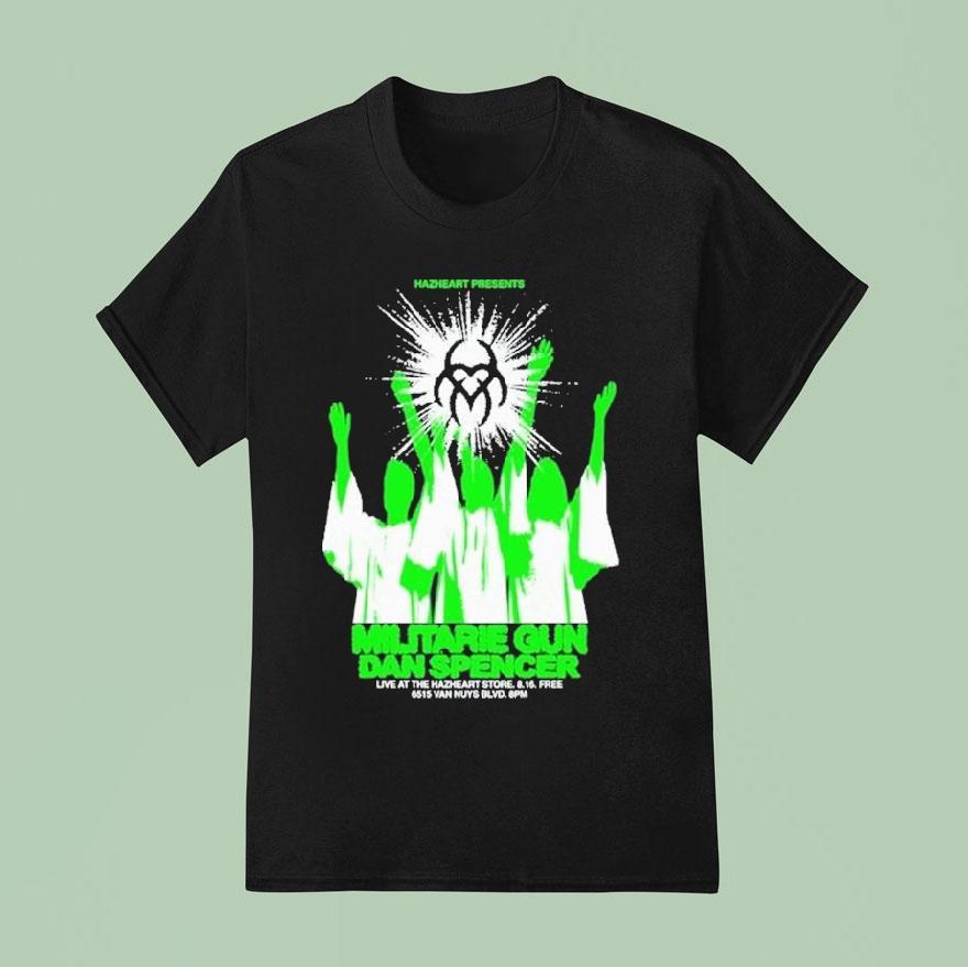 Hazheart Militarie Gun And Dan Spencer T Shirt