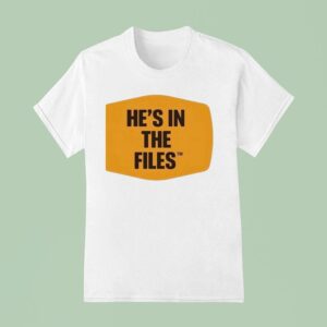 He S In The Files T Shirt