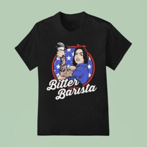 Heather Lynn Bitter Barista T Shirt