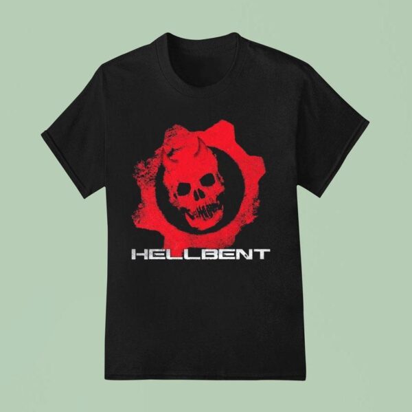 Hellbent Gears Of Hell T Shirt