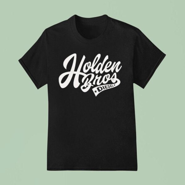 Holden Bro S Diesel T Shirt