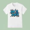 Holy Shit Get The Fuck Out Ohhh Kay T Shirt