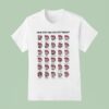 How Are You Feeling Today T Shirt