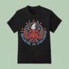 I Believe In Unicorns The Lord Of Darkness From Legend T Shirt