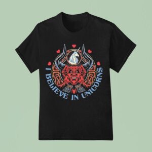 I Believe In Unicorns The Lord Of Darkness From Legend T Shirt