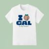 I Cal Raleigh Go Big Dumper T Shirt