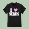 I Love Nerds New T Shirt