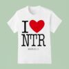 I Love Ntr T Shirt