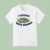 I Survived Bruce Stadium T Shirt
