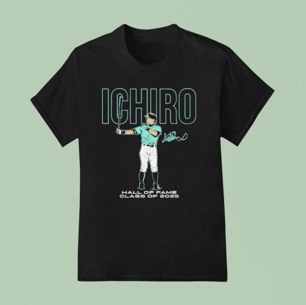 Ichiro Suzuki Seattle Mariners Hall Of Fame Class Of Signature T Shirt