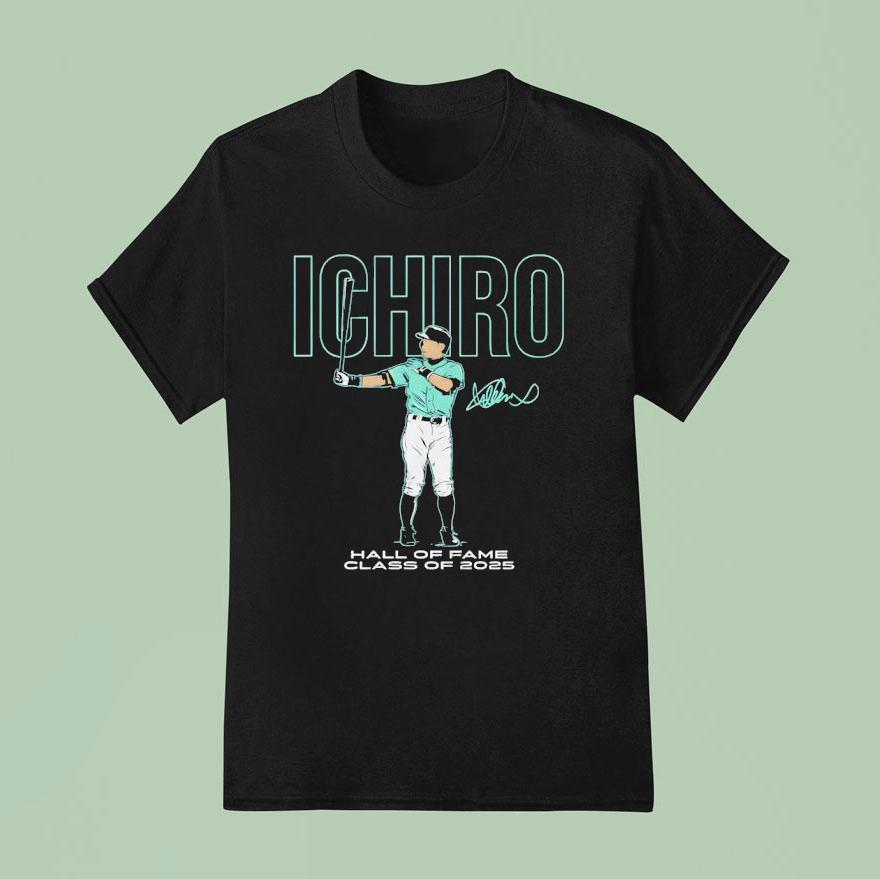 Ichiro Suzuki Seattle Mariners Hall Of Fame Class Of Signature T Shirt