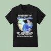 In Memory Of Elvis Presley Th Anniversary The Man The Myth The Legend Signature T Shirt