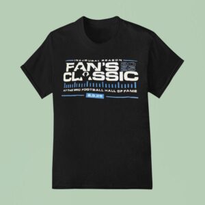 Inaugural Season Fan S Classic At The Football Hall Of Fame T Shirt