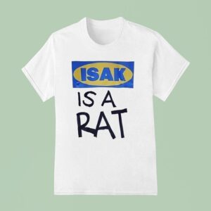Isak Is A Ra T Shirt