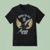 Israeli Air Force Iaf Born To Fly Trained To Win T Shirt