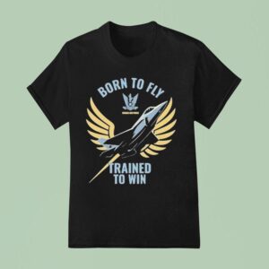 Israeli Air Force Iaf Born To Fly Trained To Win T Shirt