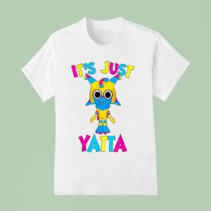 It S Just Yatta Dandy S World T Shirt