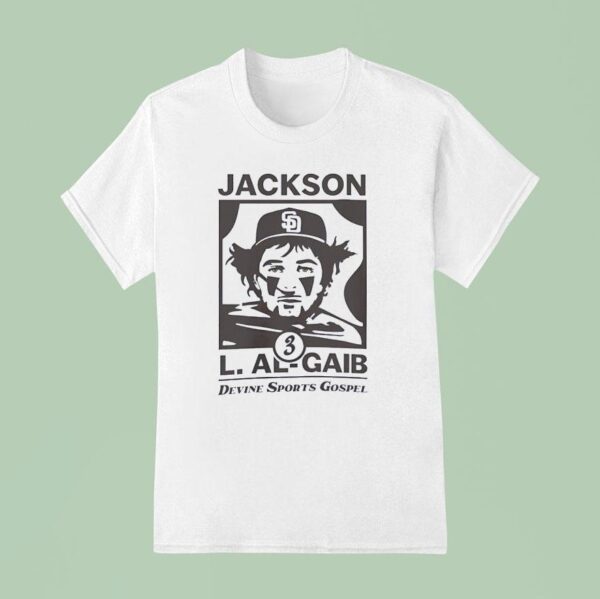Jackson Al Gaib Devine Sports Gospel San Diego Padres T Shirt