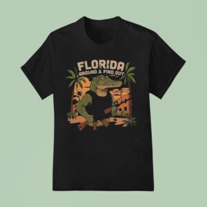 Jd Delay Florida Around And Find Out Gator T Shirt