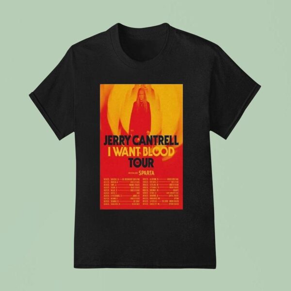 Jerry Cantrell I Want Blood Tour Dates Aug Sep T Shirt