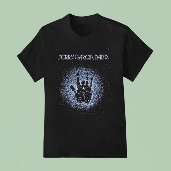 Jerry Garcia Live At The Warfield In San Francisco California On Feb And Mar And Handprin T Shirt
