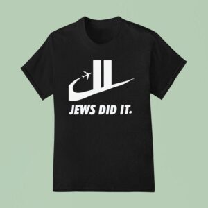 Jews Did It Twin Towners T Shirt