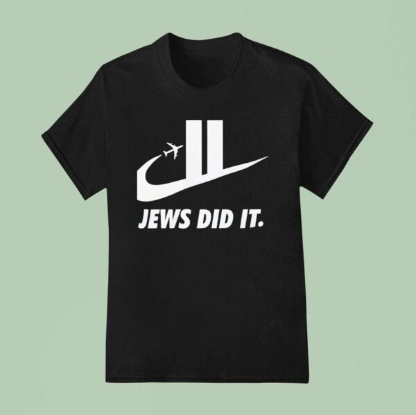 Jews Did It Twin Towners T Shirt