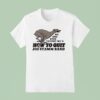Joe Stamm Band How To Quit No One Ever Taught Me T Shirt