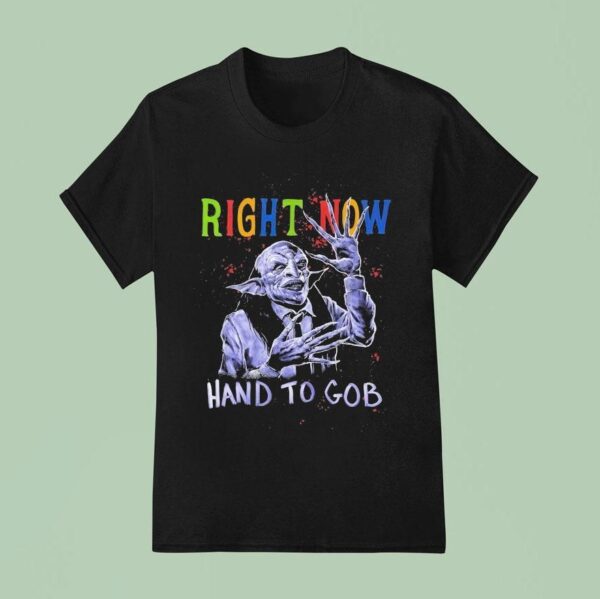 John Goblikon Nekrogoblikon Right Now Hand To Gob T Shirt