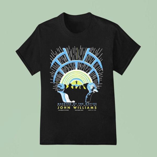 John Williams Maestro Of The Movies August Hollywood Bowl Ca T Shirt