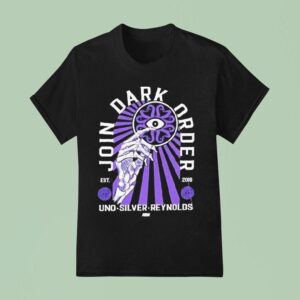 Join Dark Order John Silver And Alex Reynolds Uno Silver Reynolds Est Skeleton Hand T Shirt