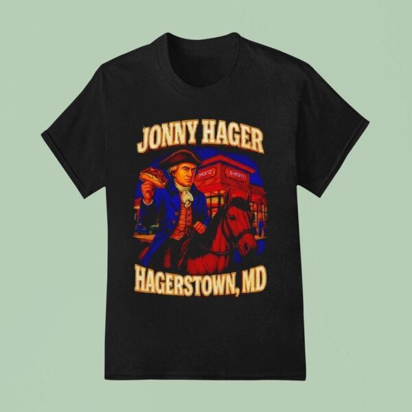 Jonathan Hager Riding Horsen Jonny Hager Hagerstown Md T Shirt