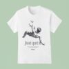 Just Quit It Quitting Smoking Now Greatly Reduces Serious Risks To Your Health Warning Statue T Shirt