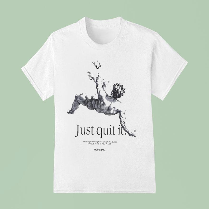 Just Quit It Quitting Smoking Now Greatly Reduces Serious Risks To Your Health Warning Statue T Shirt