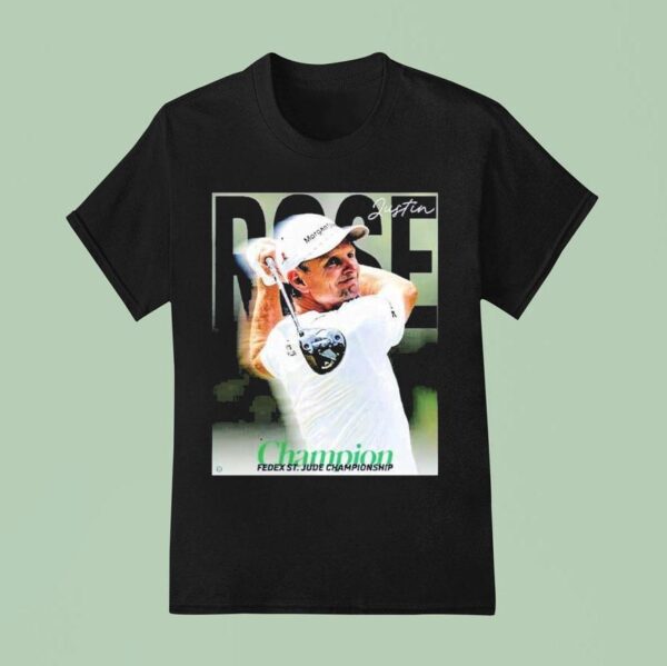 Justin Rose Claims Fedex St Jude Championship And Fedex Cup Victory T Shirt