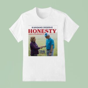 Kansans Deserve Honesty Vicki Schmid T Shirt