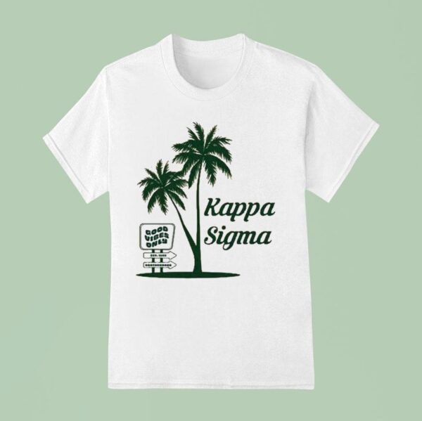 Kappa Sigma Good Vibes Palm T Shirt