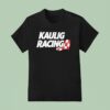 Kaulig Racing Nascar Cup Series T Shirt