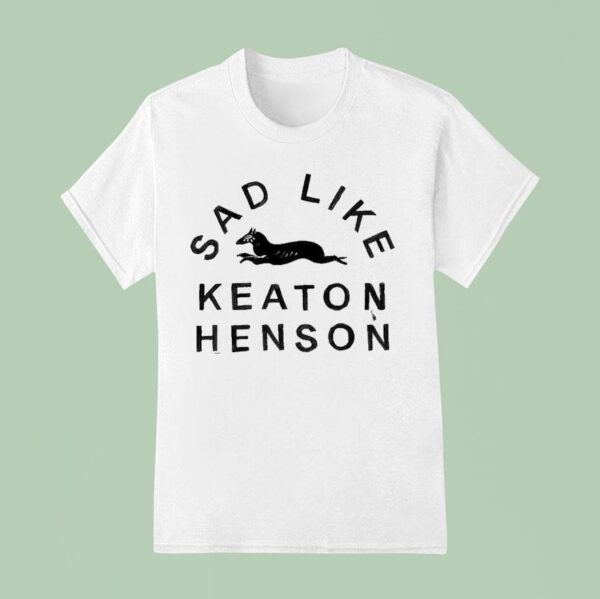 Keaton Henson Sad Like T Shirt