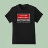 Keep The Immigrants Deport The Racists T Shirt