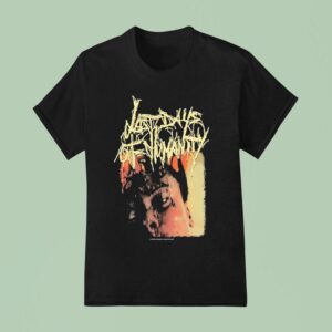 Last Days Of Humanity The Sound Of Rancid Juices Sloshing Around Your Coffin T Shirt