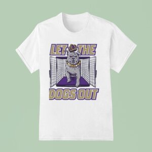Let The Dogs Out James Madison Dukes T Shirt