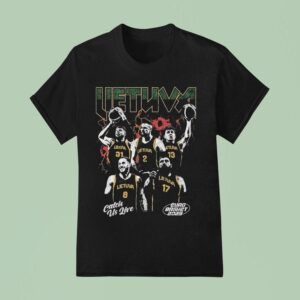 Lithuania Catch Us Live Euro Basket T Shirt