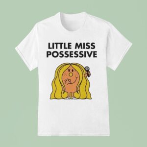 Little Miss Possessive Tate Mcrae T Shirt