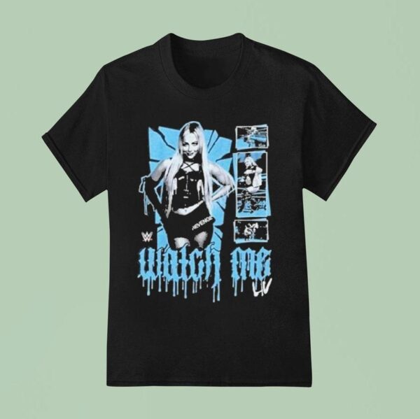 Liv Morgan Watch Me Wwe T Shirt