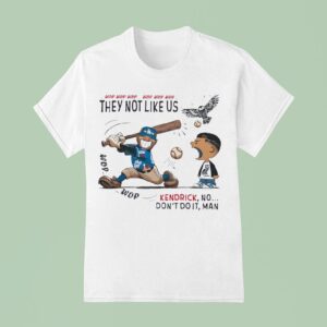 Los Angeles Dodgers Drake Vs Kendrick Lamar They Are Not Like Us T Shirt