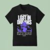 Lost In Dreams Utopia Los Angeles California T Shirt